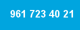 961 723 40 21